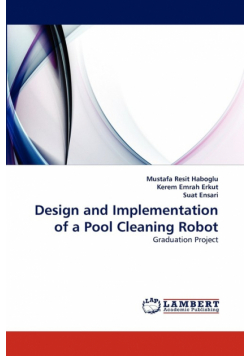 Design and Implementation of a Pool Cleaning Robot
