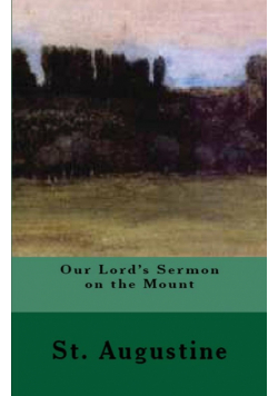 Our Lord's Sermon on the Mount