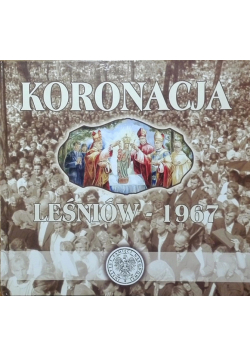 Koronacja Leśniów 1967
