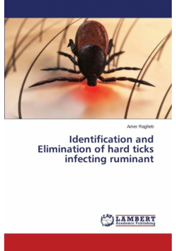Identification and Elimination of hard ticks infecting ruminant