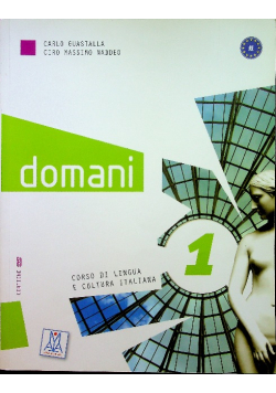 Domani Corso di lingua e cultura Italiana 1 z płytami DVD