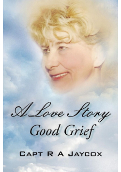 A Love Story Good Grief