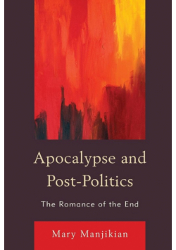 Apocalypse and Post-Politics