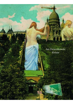 Jan Dziaczkowski Kolaże