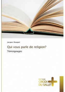 Qui vous parle de religion?