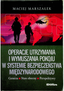 Operacje utrzymania i wymuszania pokoju