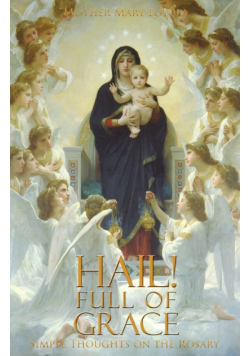 Hail! Full of Grace