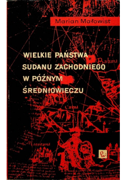 Wielkie państwa Sudanu Zachodniego w późnym średniowieczu