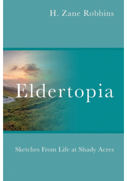 Eldertopia