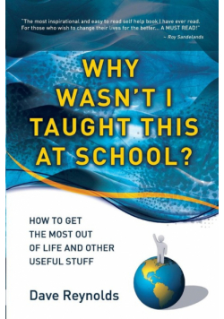 Why Wasn't I Taught This at School?