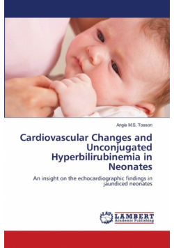 Cardiovascular Changes and Unconjugated Hyperbilirubinemia in Neonates