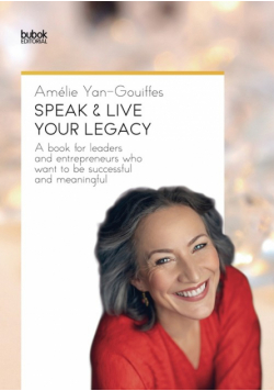 Speak & Live Your Legacy