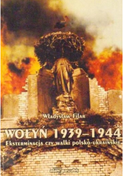 Wołyń 1939 - 1944