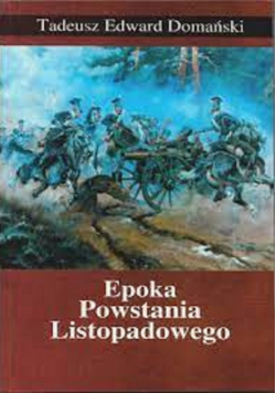 Epoka Powstania Listopadowego