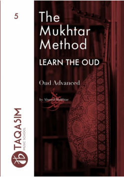 The Mukhtar Method - Oud Advanced