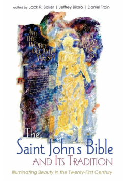 The Saint John's Bible and Its Tradition