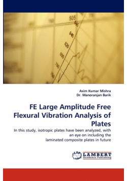 Fe Large Amplitude Free Flexural Vibration Analysis of Plates