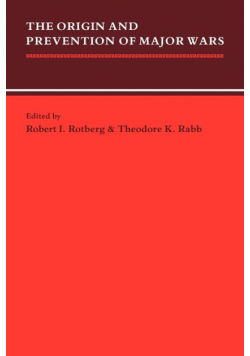 The Origin and Prevention of Major Wars