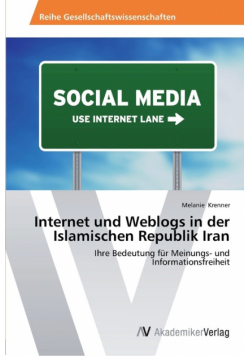 Internet und Weblogs in der Islamischen Republik Iran