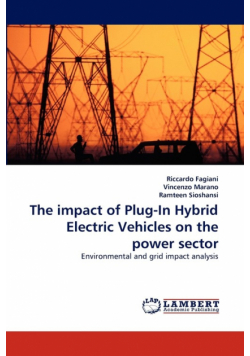 The impact of Plug-In Hybrid Electric Vehicles on the power sector