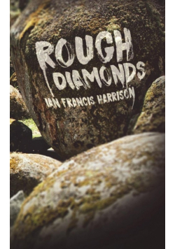 Rough Diamonds