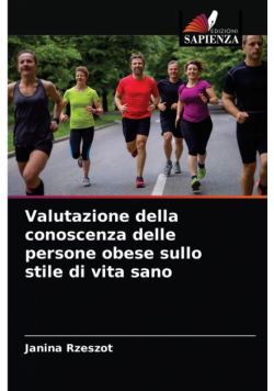 Valutazione della conoscenza delle persone obese sullo stile di vita sano