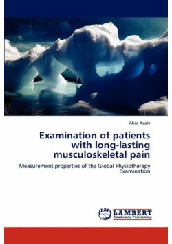 Examination of Patients with Long-Lasting Musculoskeletal Pain
