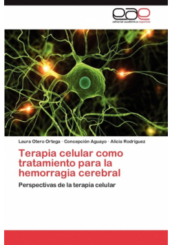 Terapia Celular Como Tratamiento Para La Hemorragia Cerebral