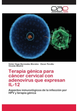 Terapia génica para cáncer cervical con adenovirus que expresan IL-12