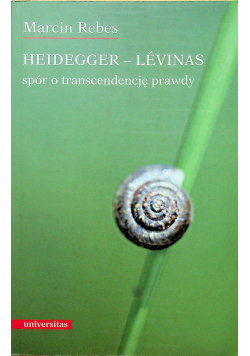 Heidegger Levinas spór o transcendencję prawdy