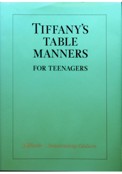 Tiffany's table manners