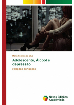 Adolescente, Álcool e depressão