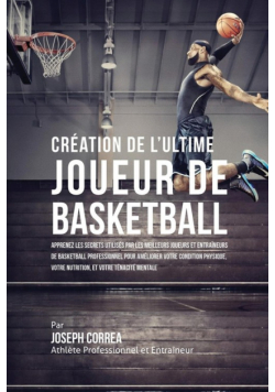 Création de l'Ultime Joueur de Basketball