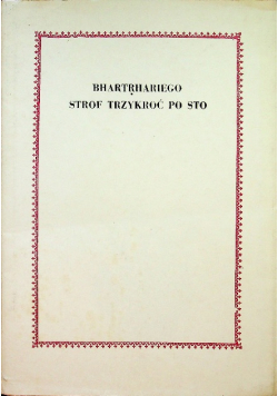 Bhartrhariego strof trzymać po sto