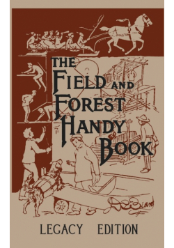 The Field And Forest Handy Book Legacy Edition