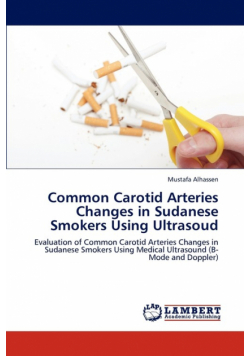 Common Carotid Arteries Changes in Sudanese Smokers Using Ultrasoud