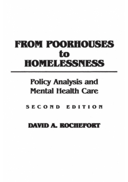 From Poorhouses to Homelessness