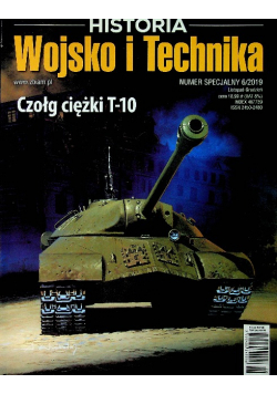 Historia Wojsko i Technika numer 6 2019