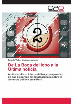 De La Boca del lobo a la Última noticia
