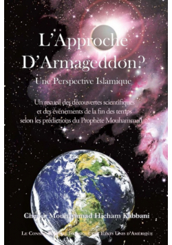 L'Approche de Armageddon? Une Perspective Islamique