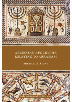Armenian Apocrypha Relating to Abraham