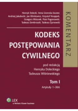 Kodeks postępowania cywilnego Komentarz tom 1