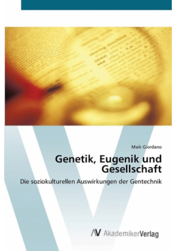 Genetik, Eugenik und Gesellschaft
