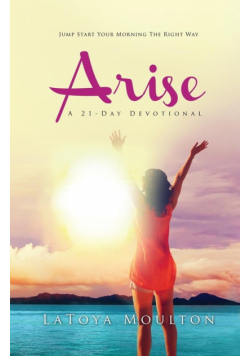 Arise