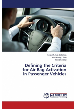 Defining the Criteria for Air Bag Activation in Passenger Vehicles