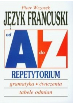 Język francuski A-Z Repetytorium
