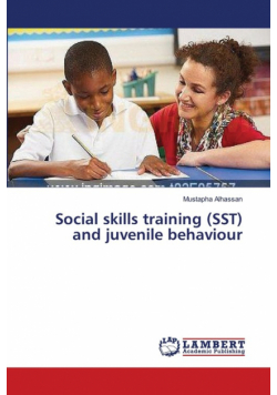 Social skills training (SST) and juvenile behaviour