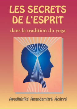 Les Secrets de l'esprit dans la tradition du yoga