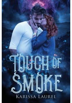 Touch of Smoke