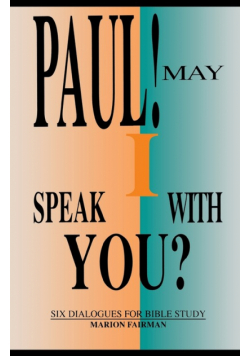 Paul! May I Speak with You?